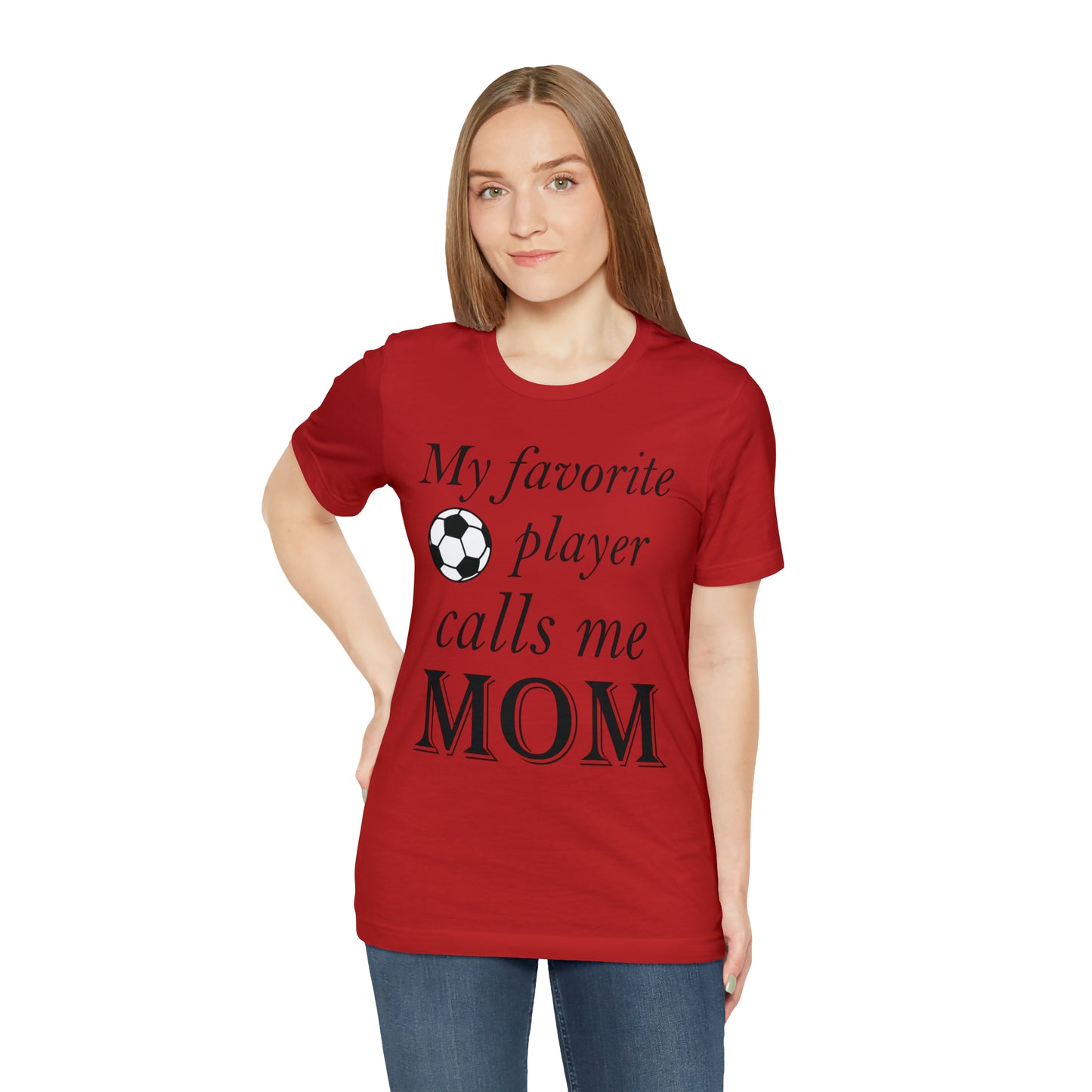 Mom Favorite Soccer player T-Shirt