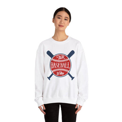 Talk Baseball to Me Crewneck Sweatshirt