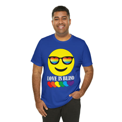 LOVE IS BLIND T-Shirt