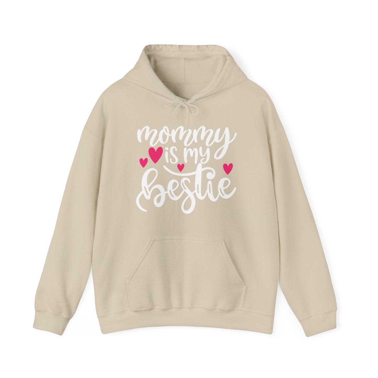 Mommy is my bestie Hoodie