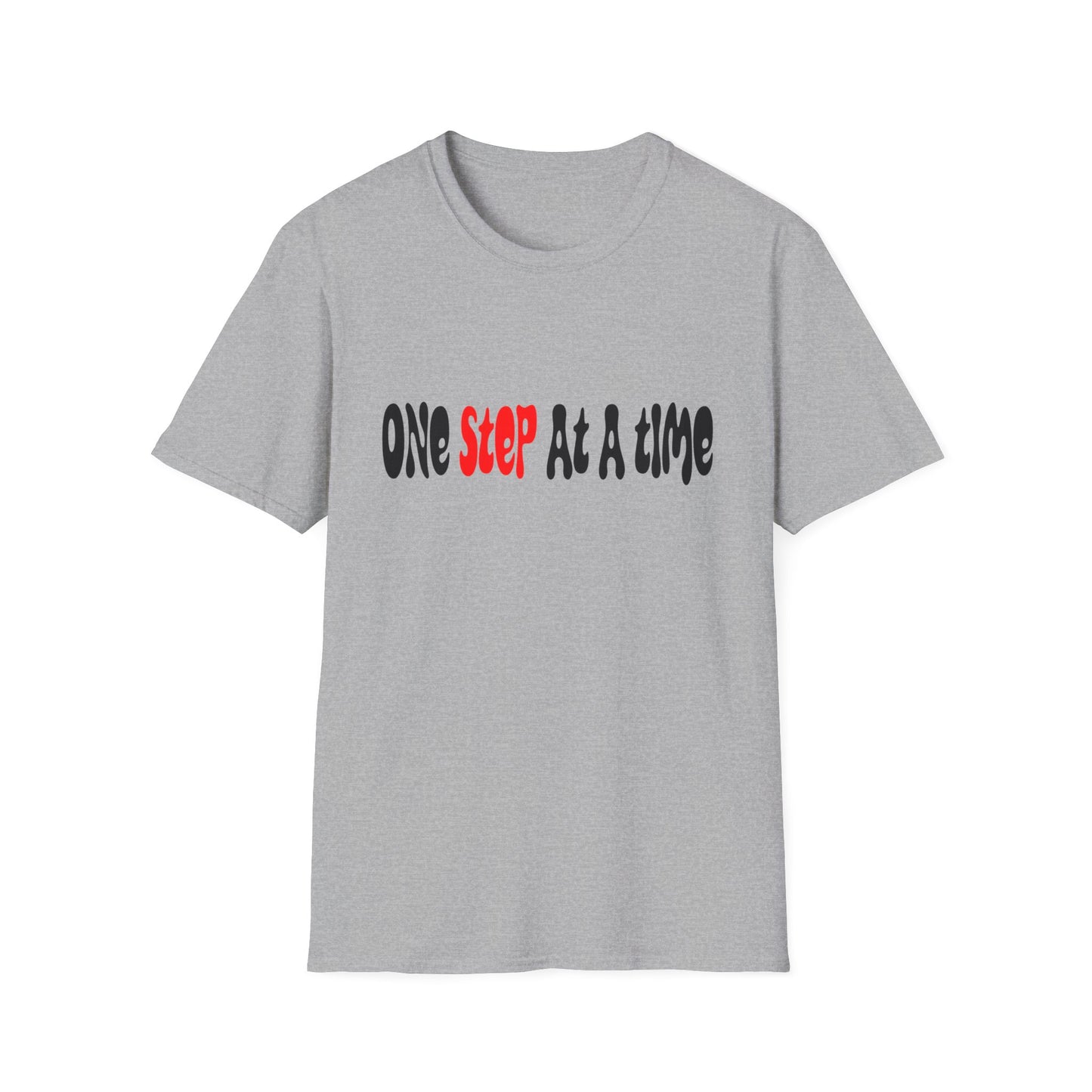 One step at a time T-Shirt