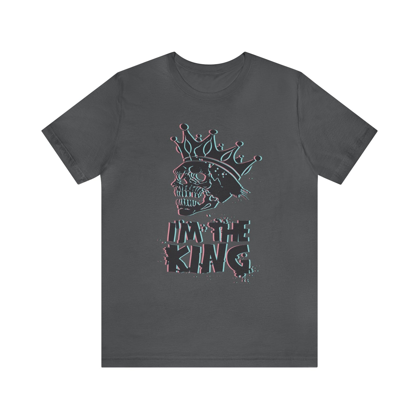 I'm the king T-Shirt