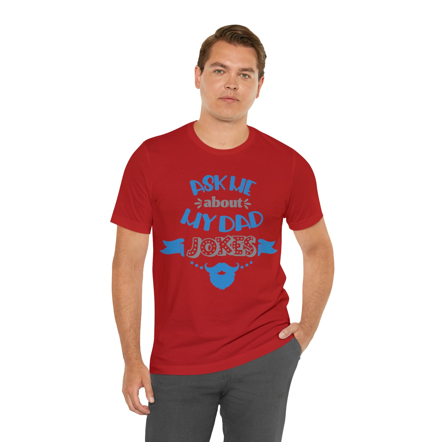 Ask About My Dad Jokes T-Shirt