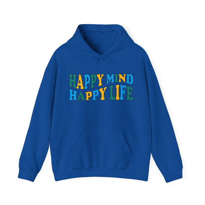 Happy mind Happy life Hoodie