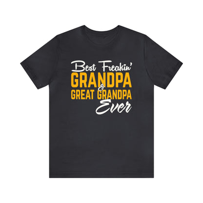 Great grandpa ever T-Shirt