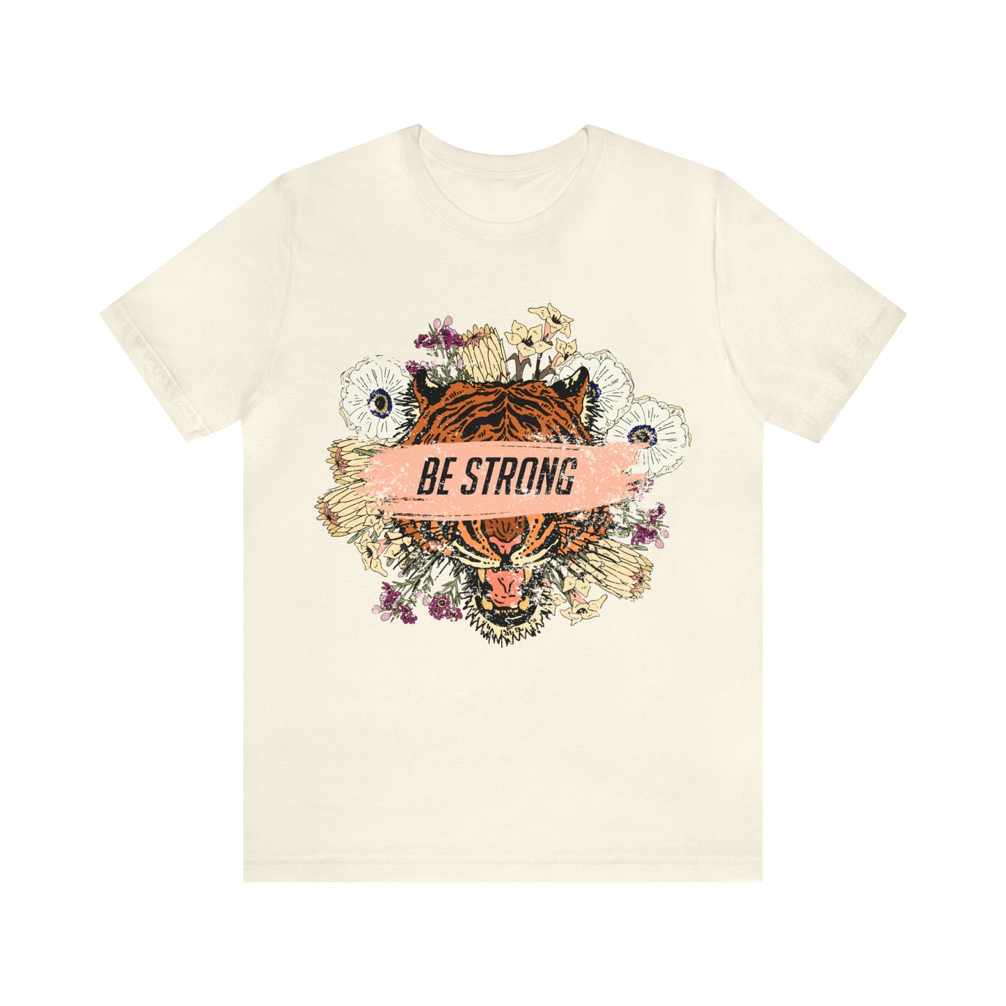 Be Strong Like a Tiger T-Shirt