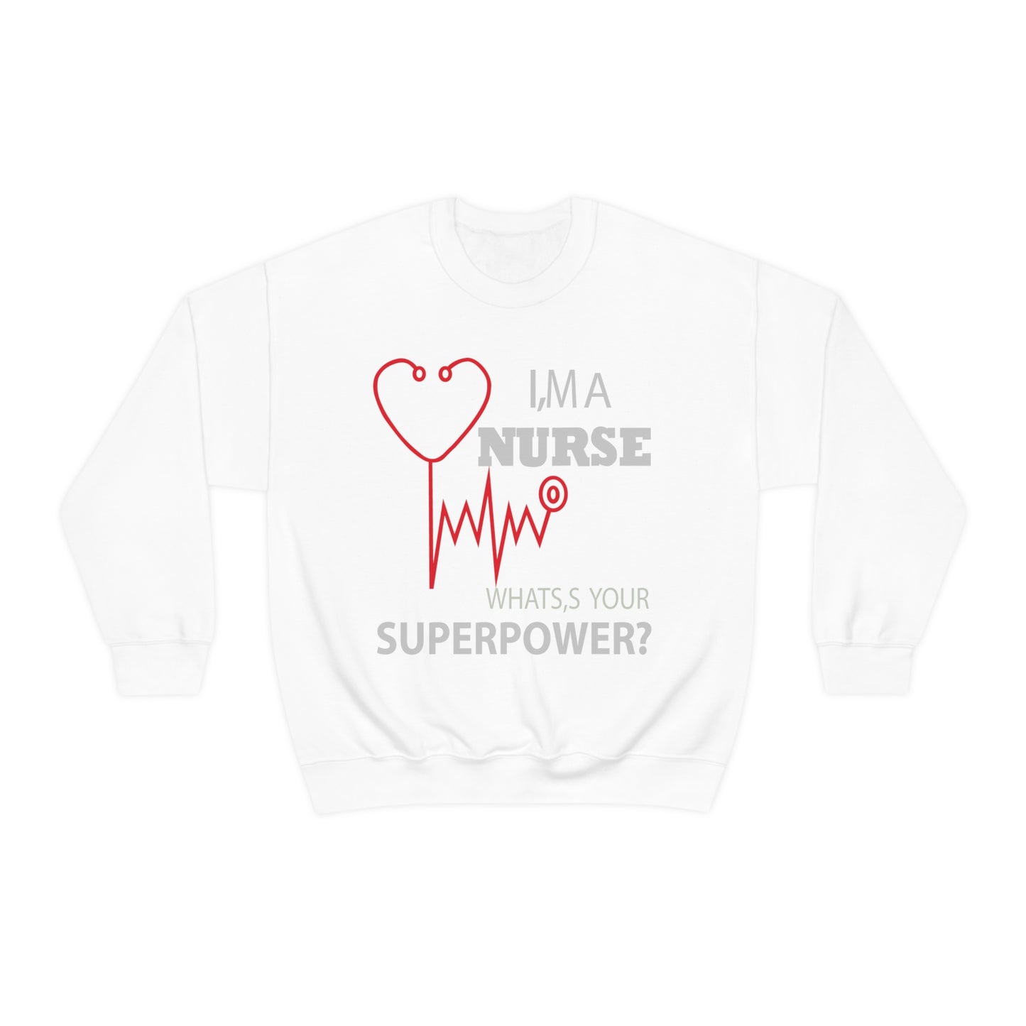 Nurse superpower Crewneck Sweatshirt