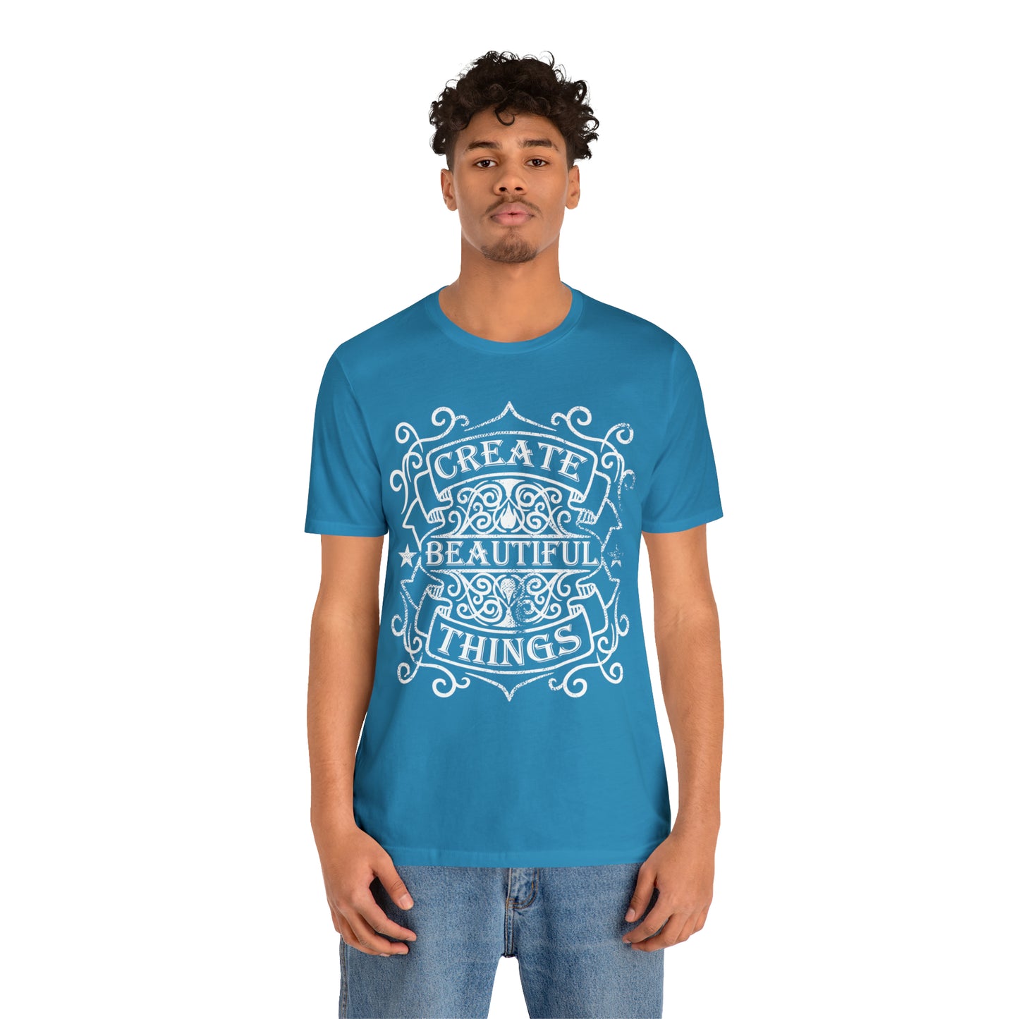 Create Beautiful Thing T-Shirt