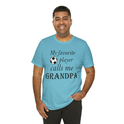 Grandpa Favorite Soccer Player T-Shirt