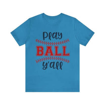 Play Ball Y'all Baseball T-Shirt