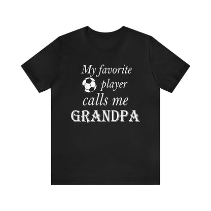 Grandpa Favorite Soccer Player T-Shirt