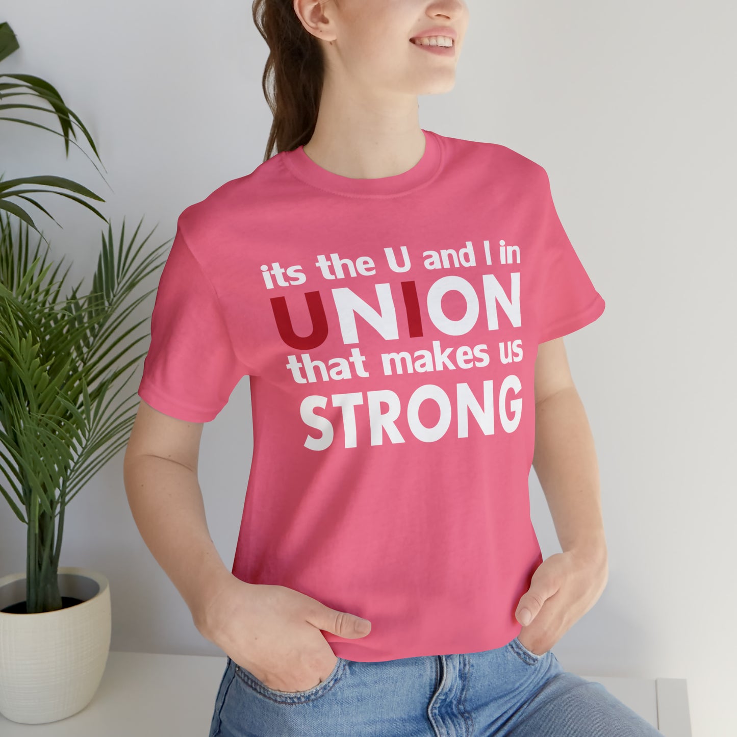 Union strong U and I T-Shirt