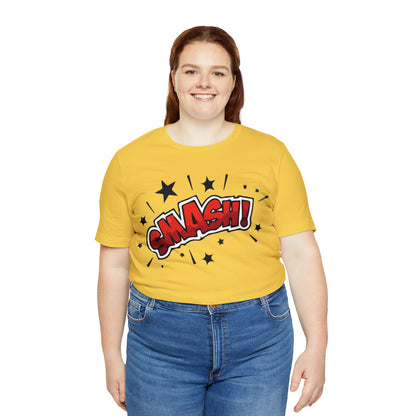 SMASH! T-Shirt