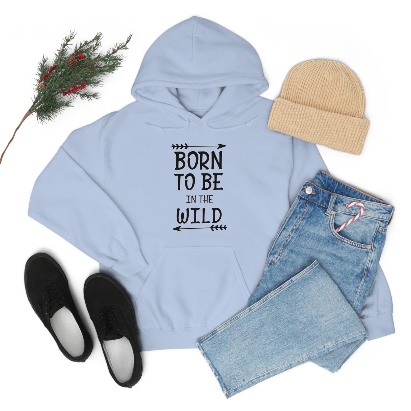 Born To Be In The Wild Hoodie