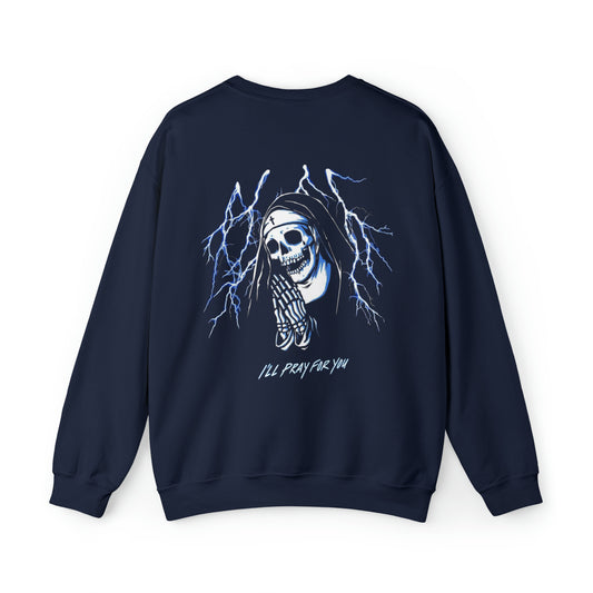 I'll Pray For You Crewneck Sweatshirt