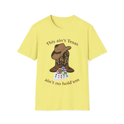 This ain't Texas T-Shirt