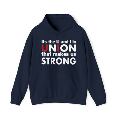 Union strong U and I Hoodie