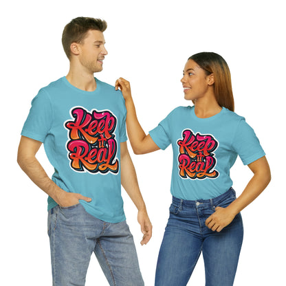 Keep it real colorful graffiti logo T-Shirt