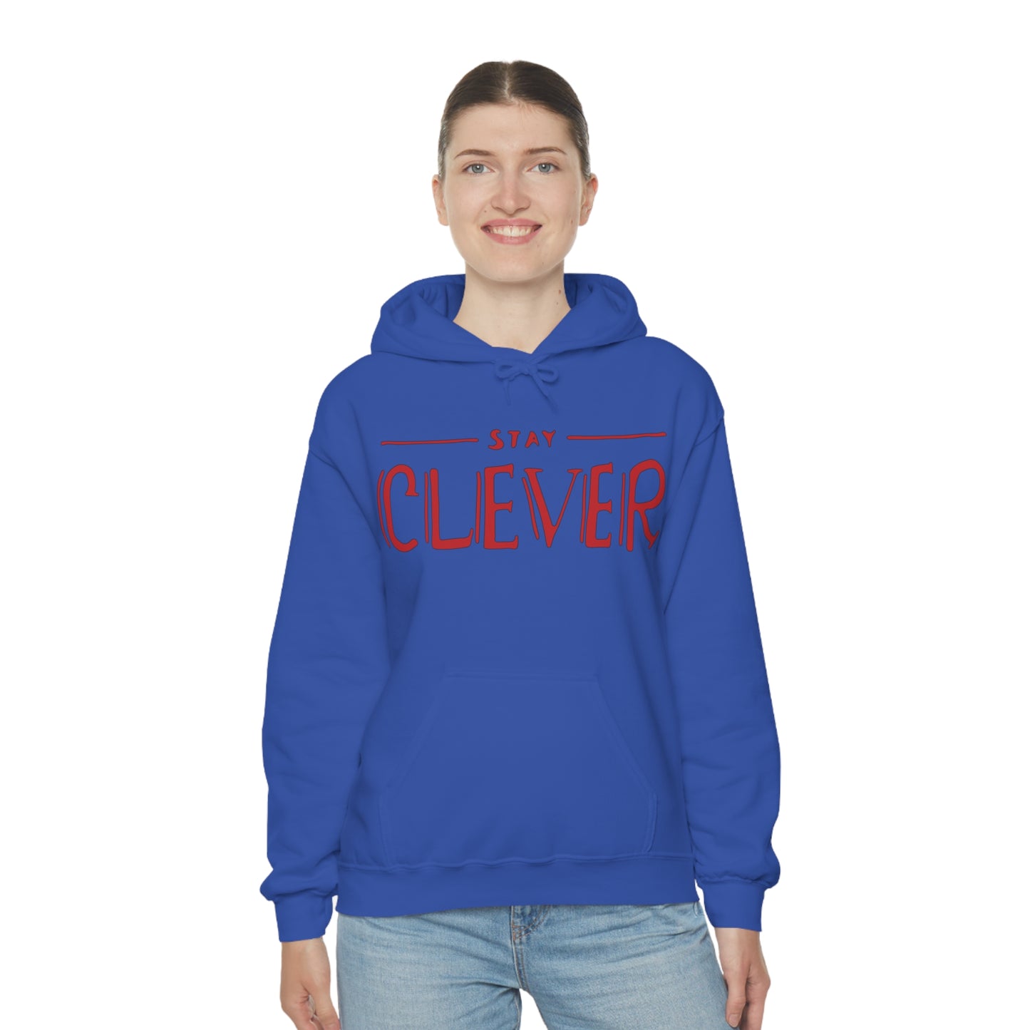 Stay Clever Hoodie