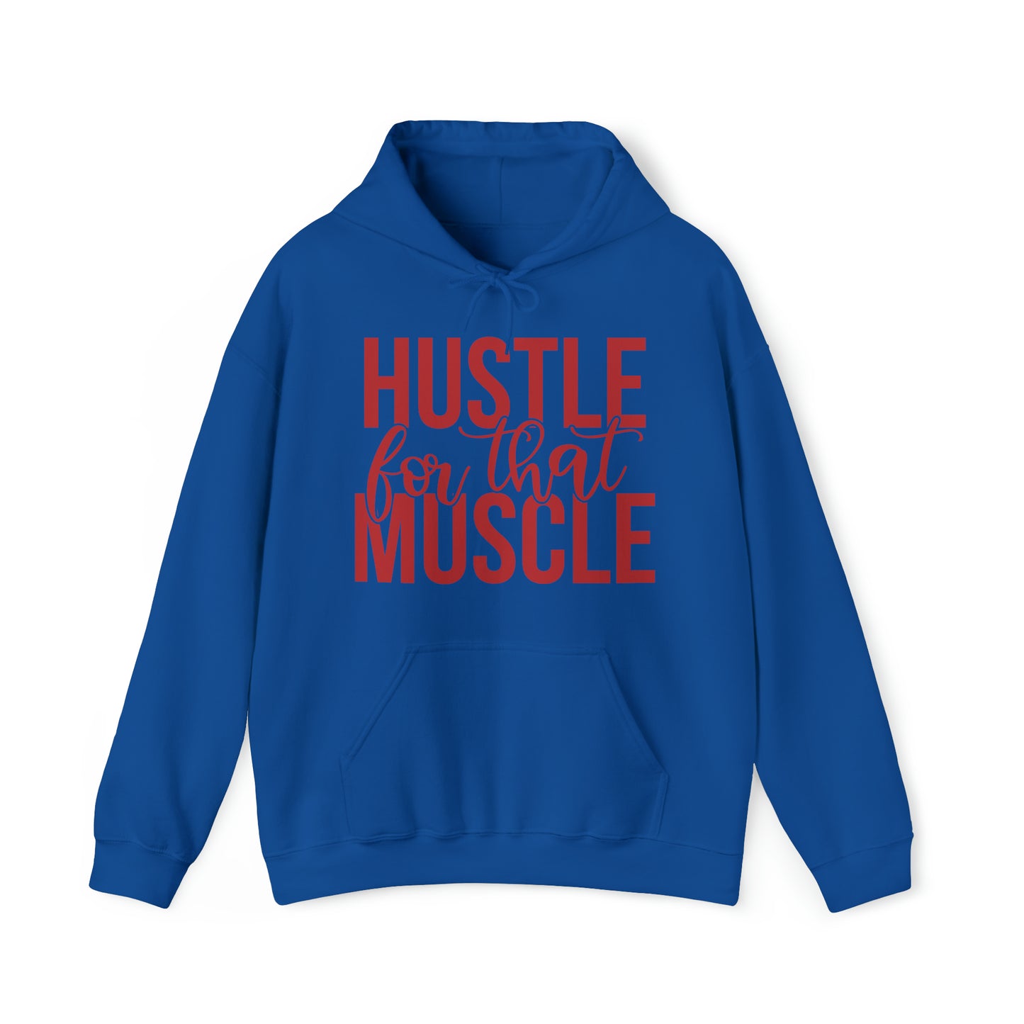 Hustle for the Muscle Hoodie