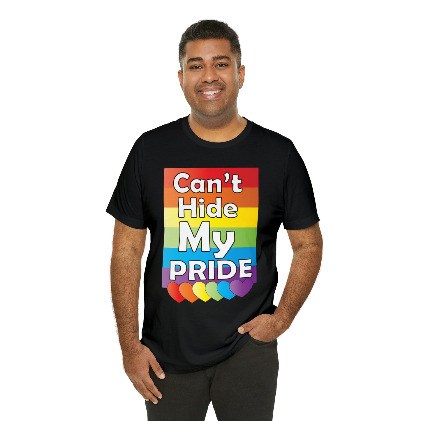 Can't hide my PRIDE T-Shirt