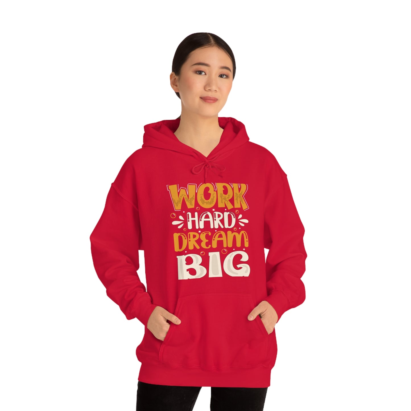 Work Hard Dream Big Hoodie