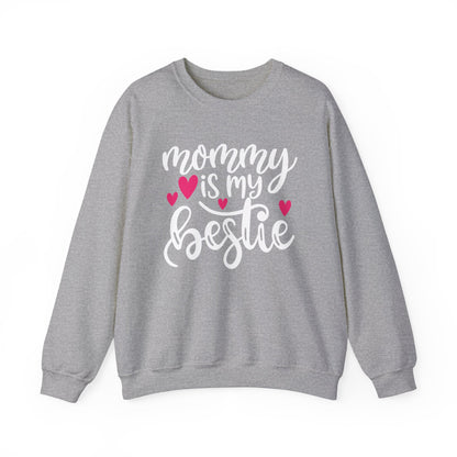 Mommy is my bestie Crewneck Sweatshirt