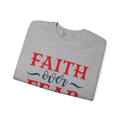 Faith Over Fear Crewneck Sweatshirt