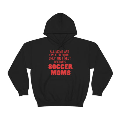 Finest soccer mom Hoodie