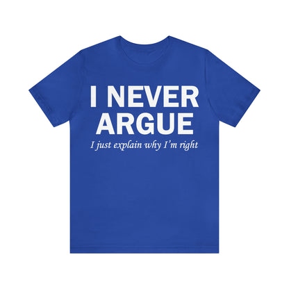 Always right T-Shirt