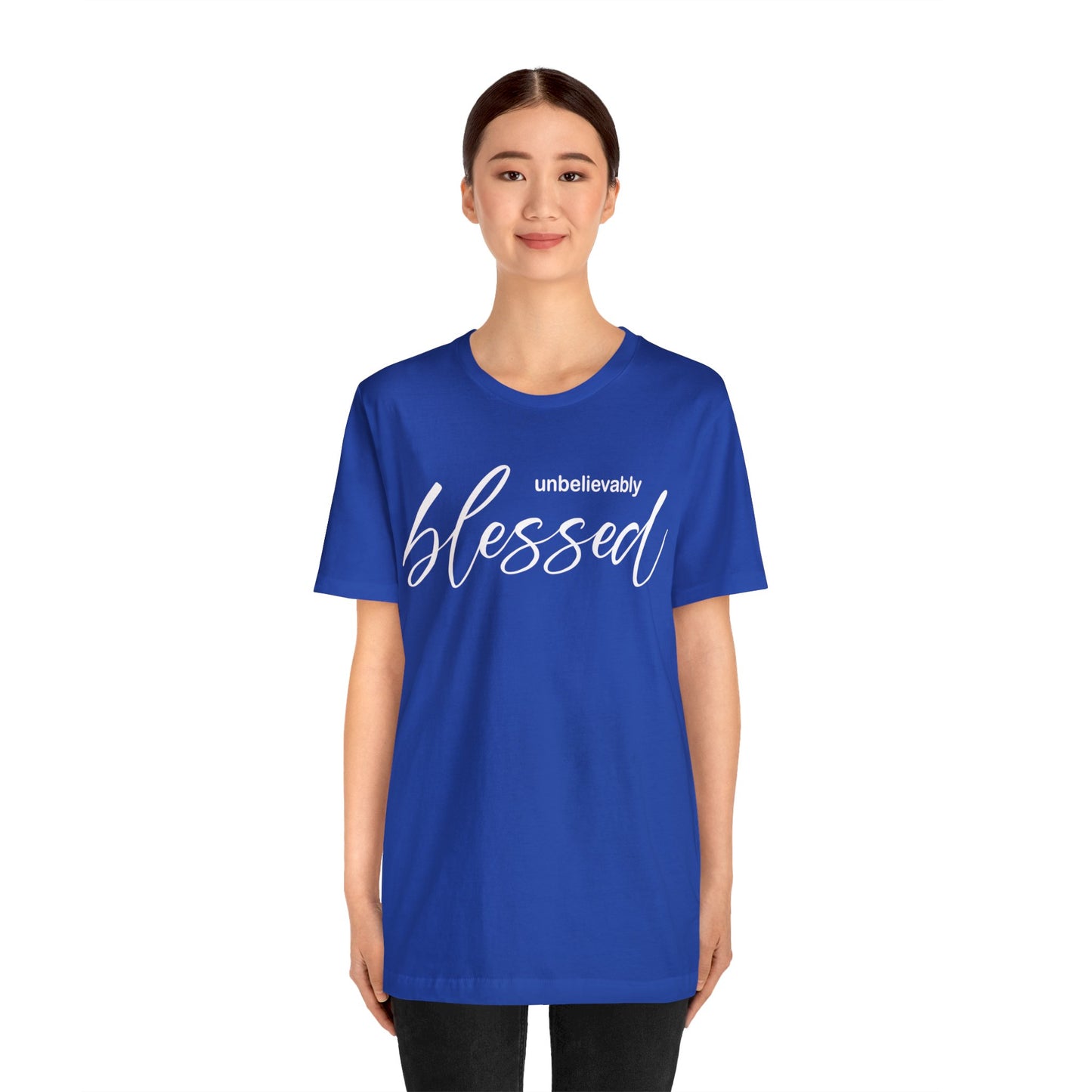 Unbelievable blessed T-Shirt