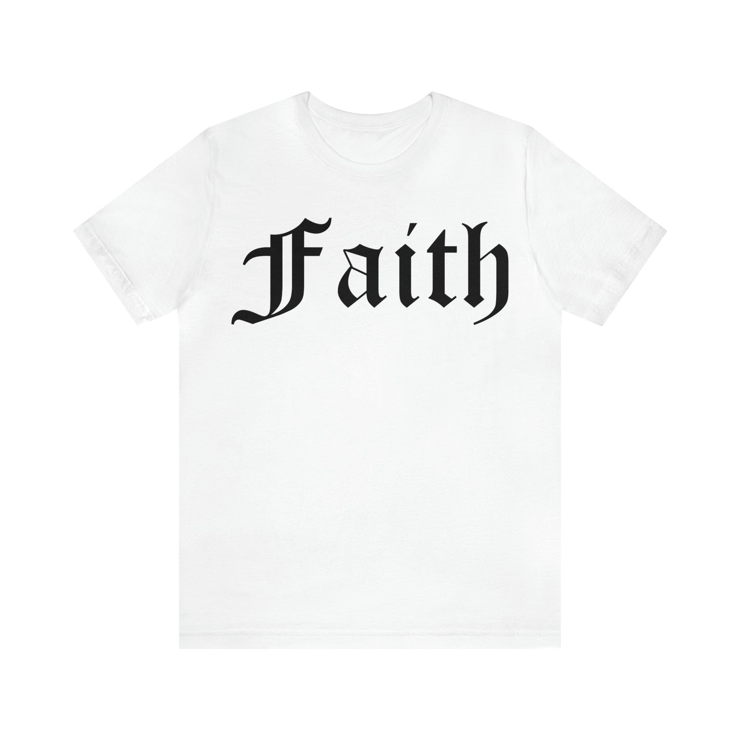 Faith T-Shirt