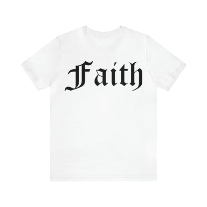 Faith T-Shirt