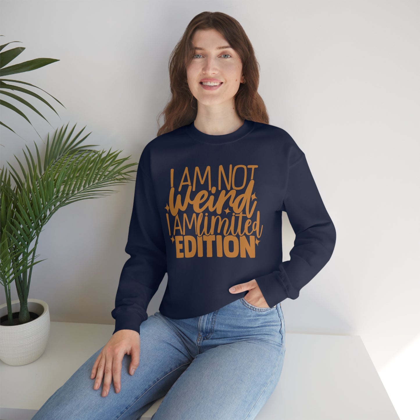 I Am Not Weird I Am Limited Edition Crewneck Sweatshirt