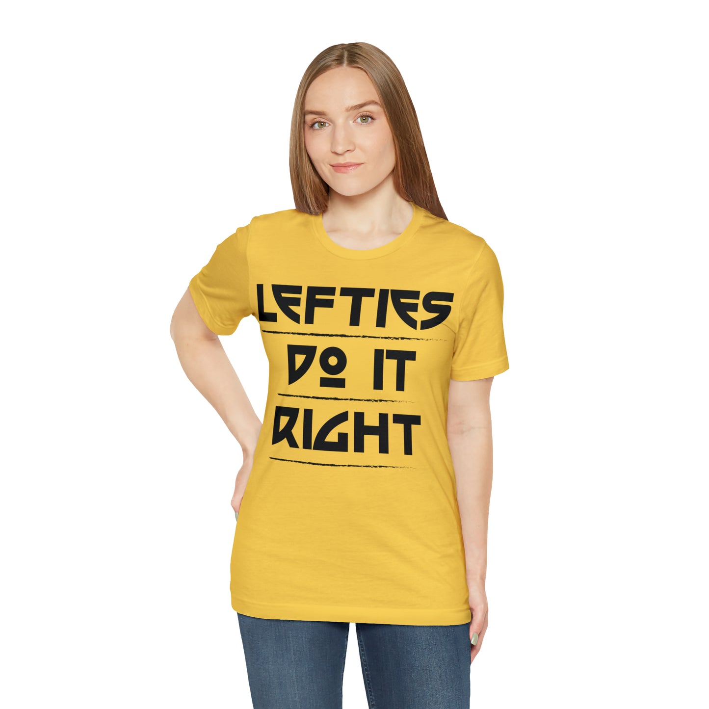 Lefties do it Right T-Shirt