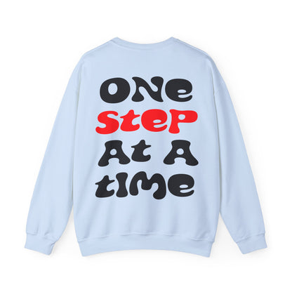 One step at a time Crewneck Sweatshirt