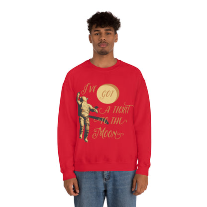 I've got a ticket to the moon Crewneck Sweatshirt