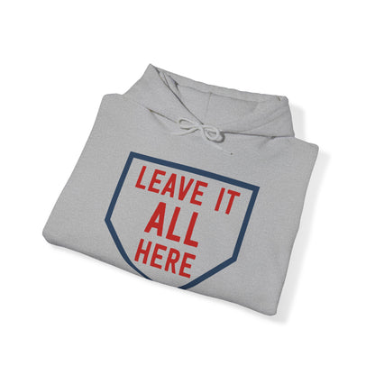 Leave it All Here Hoodie