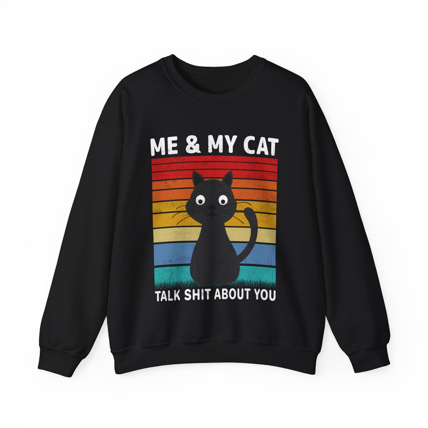 Me and my cat talk about you vintage Crewneck Sweatshirt