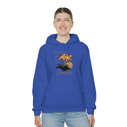 Just You and Some Sunsets Hoodie