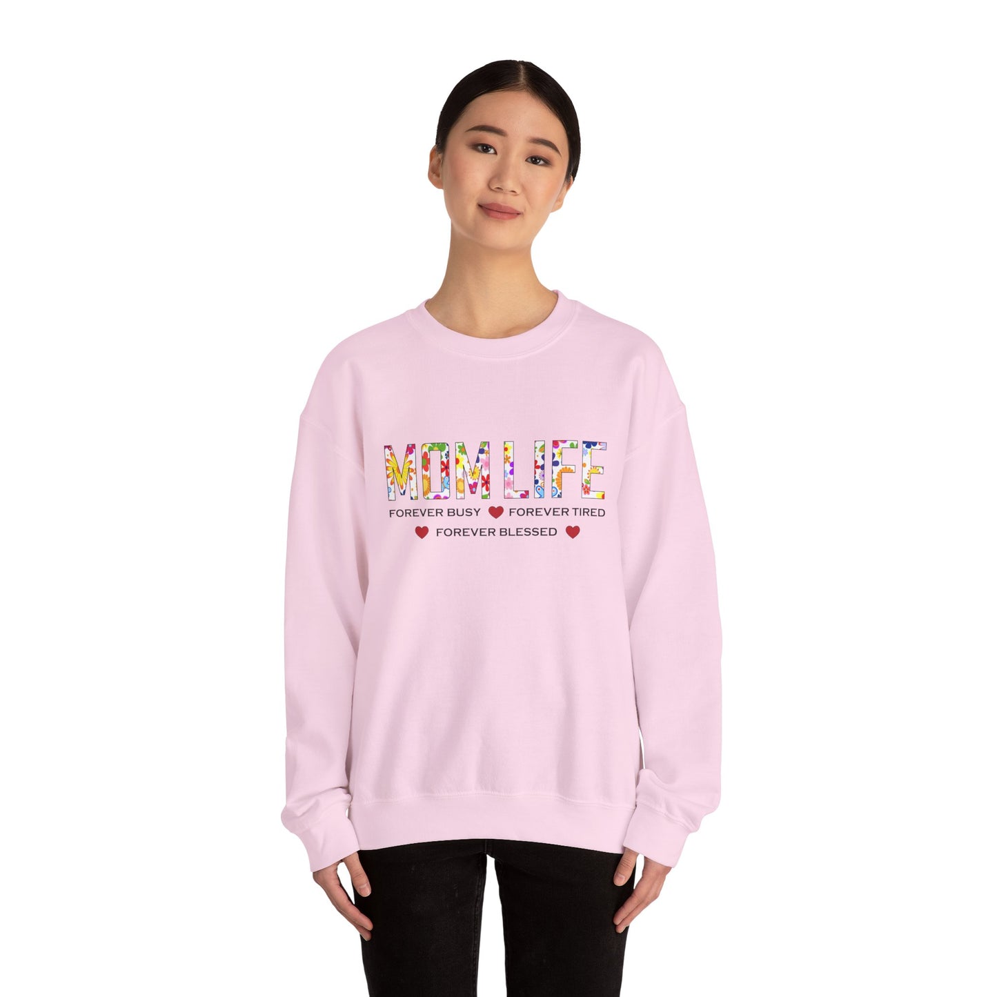 Mom Life forever blessed Crewneck Sweatshirt