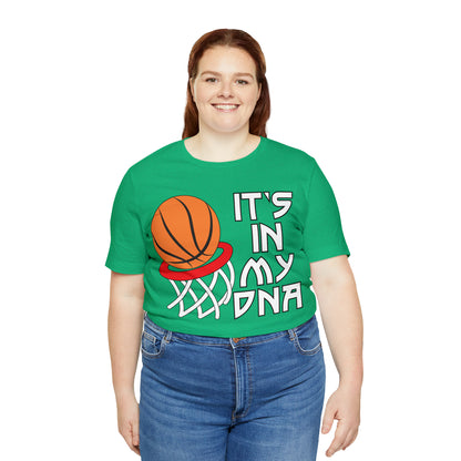 Basketball is in my DNA T-Shirt