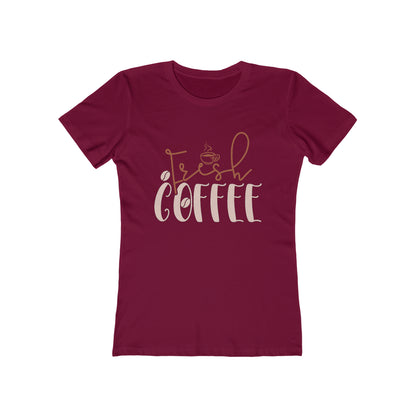 Fresh coffee Woman Tee shirt