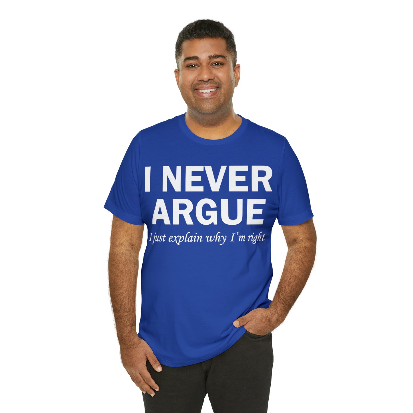 Always right T-Shirt