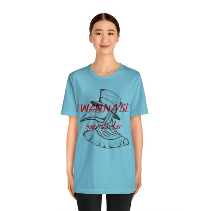 Wanna be your Doctor T-Shirt