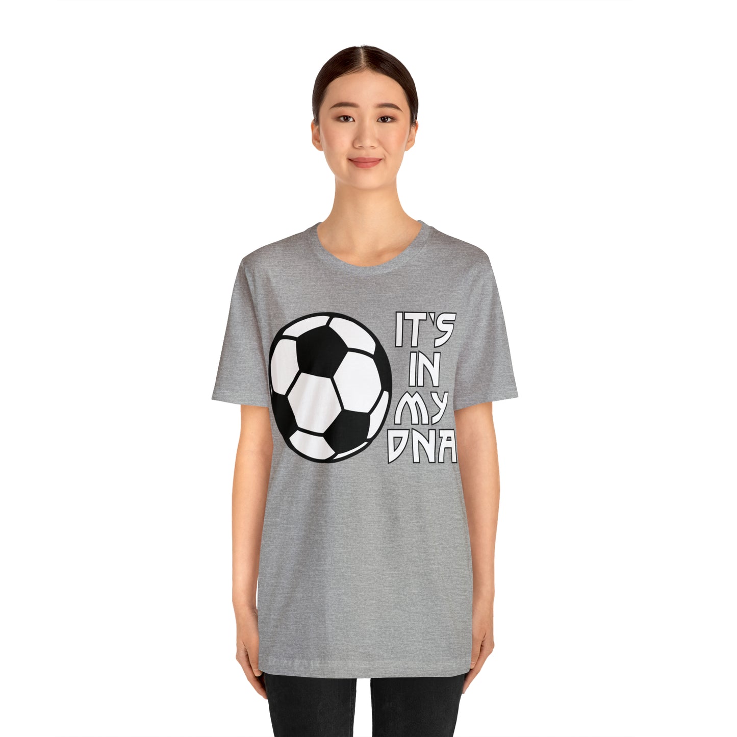 Soccer is in my DNA T-Shirt