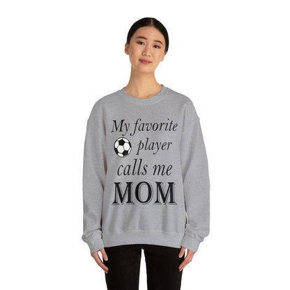 Mom Favorite Soccer player Crewneck Sweatshirt