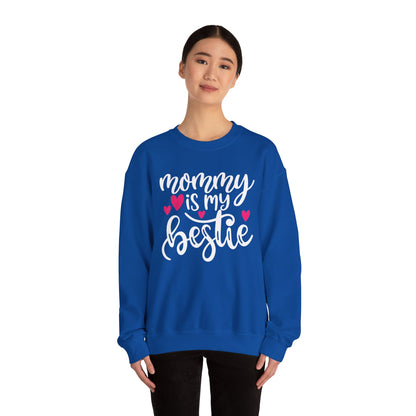 Mommy is my bestie Crewneck Sweatshirt