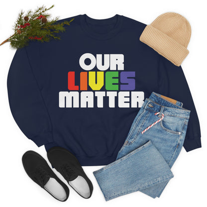 Our lives matter Crewneck Sweatshirt