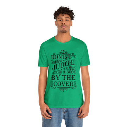 Don't Judge A Book By The Cover T-Shirt